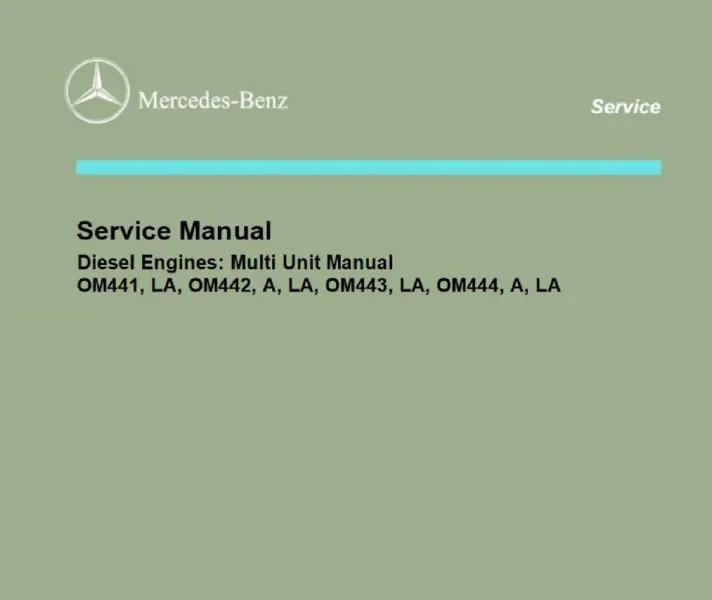 Mercedes-Benz Manual de Mecánica para los Motores Mercedes Benz OM441, OM442, OM443 y OM444